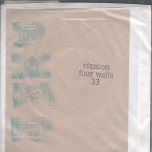 Stanton - Four Walls - 7 Inch