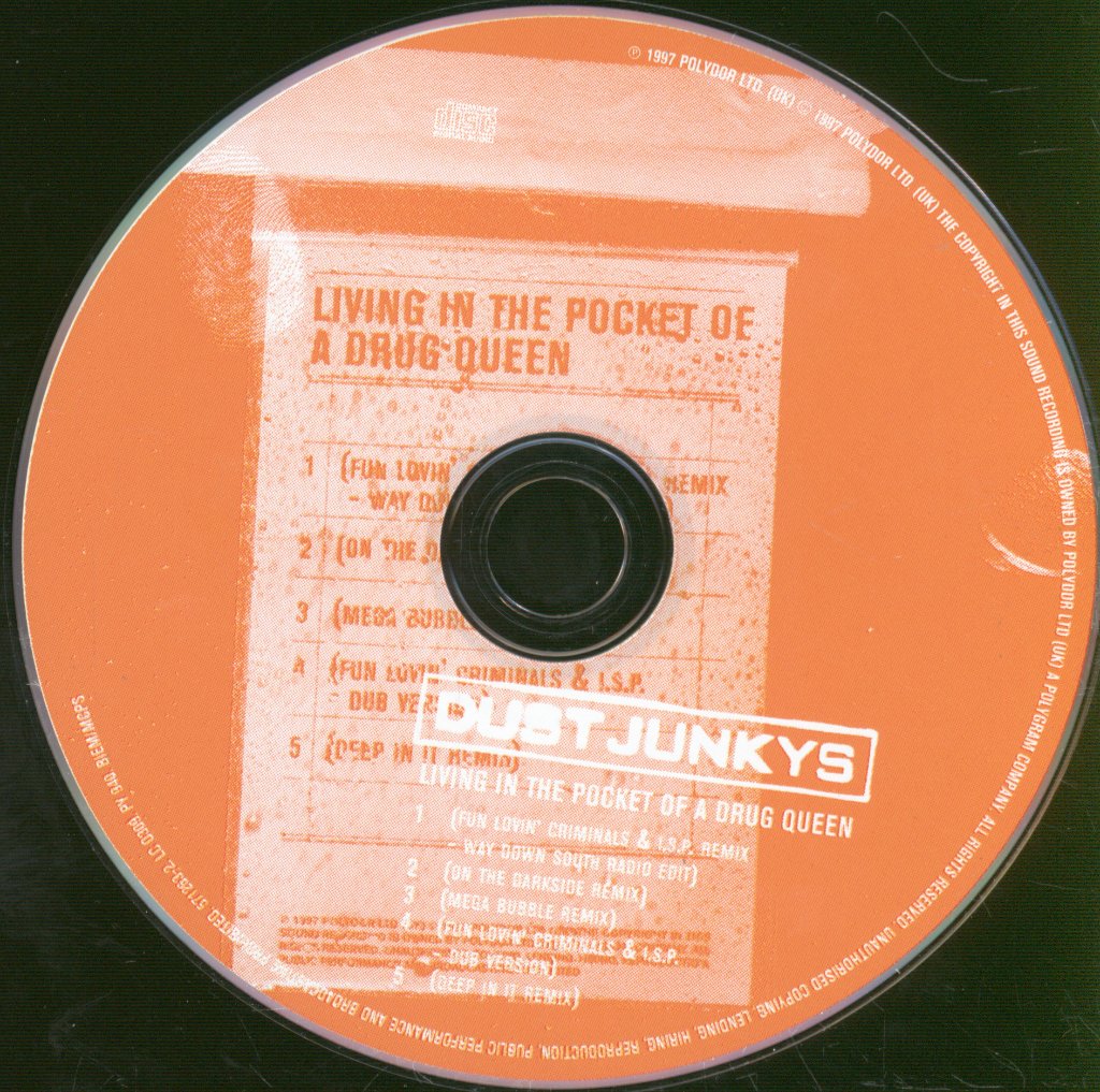 Dust Junkys - Living In The Pocket Of A Drug Queen - Cd