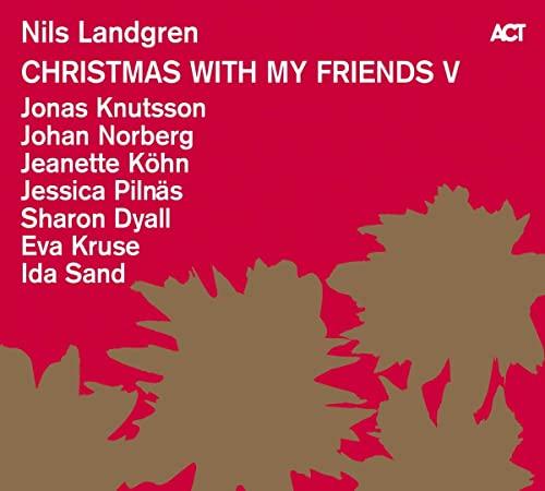 Nils Landgren - Christmas With My Friends V - Lp