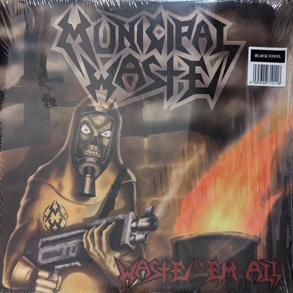 Municipal Waste - Waste 'em All - Lp