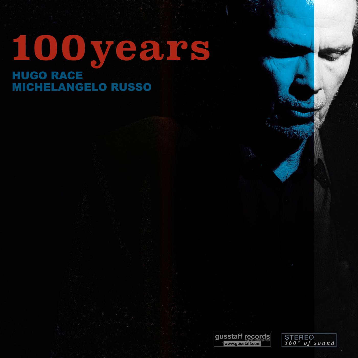 Hugo Race / Michelangelo Russo - 100 Years - Lp