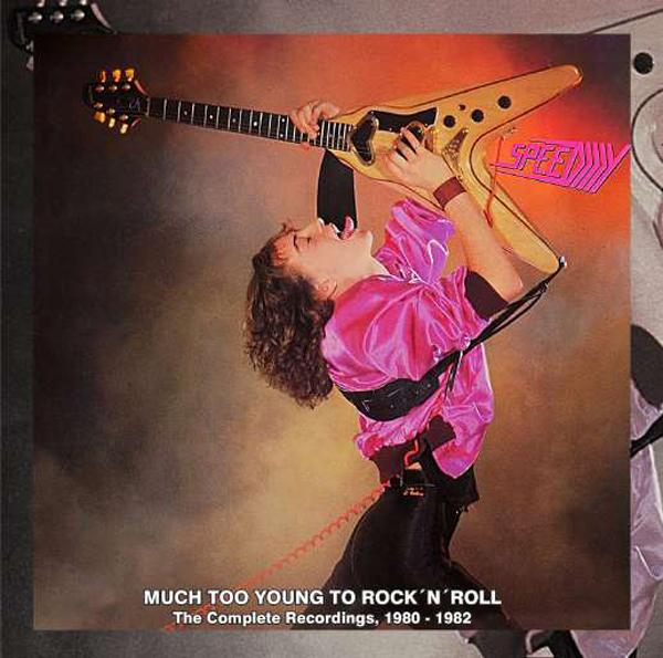 Speedy (90'S Group) - Much Too Young To Rock'n'roll - Lp