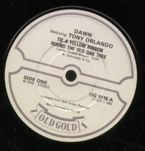 Dawn Featuring Tony Orlando - Tie A Yellow Ribbon Round The Old Oak Tree - 7 Inch
