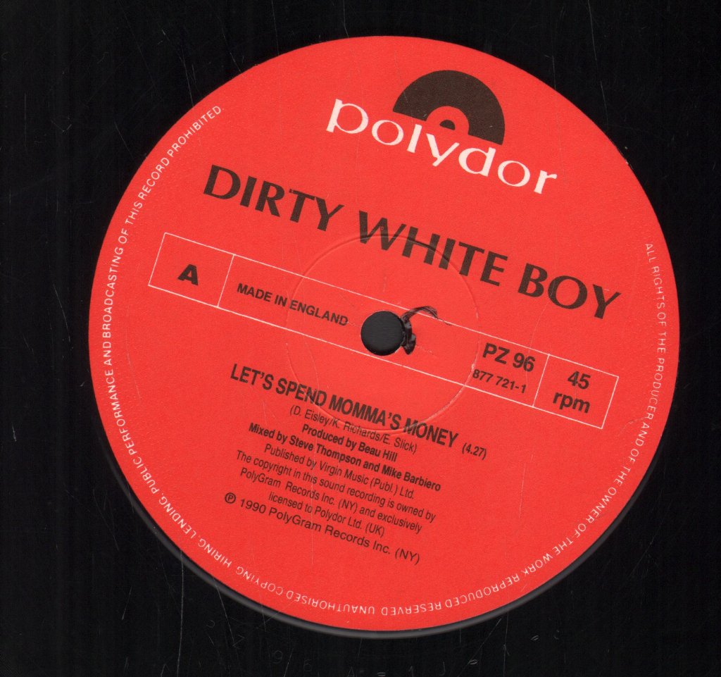 Dirty White Boy - Let's Spend Momma's Money - 12 Inch