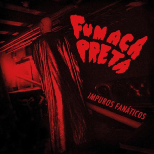 Fumaca Preta - Impuros Fanaticos - Cd