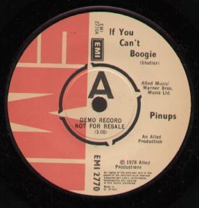 Pinups (70'S Band) - If You Can't Boogie - 7 Inch