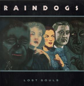 Raindogs - Lost Souls - Lp