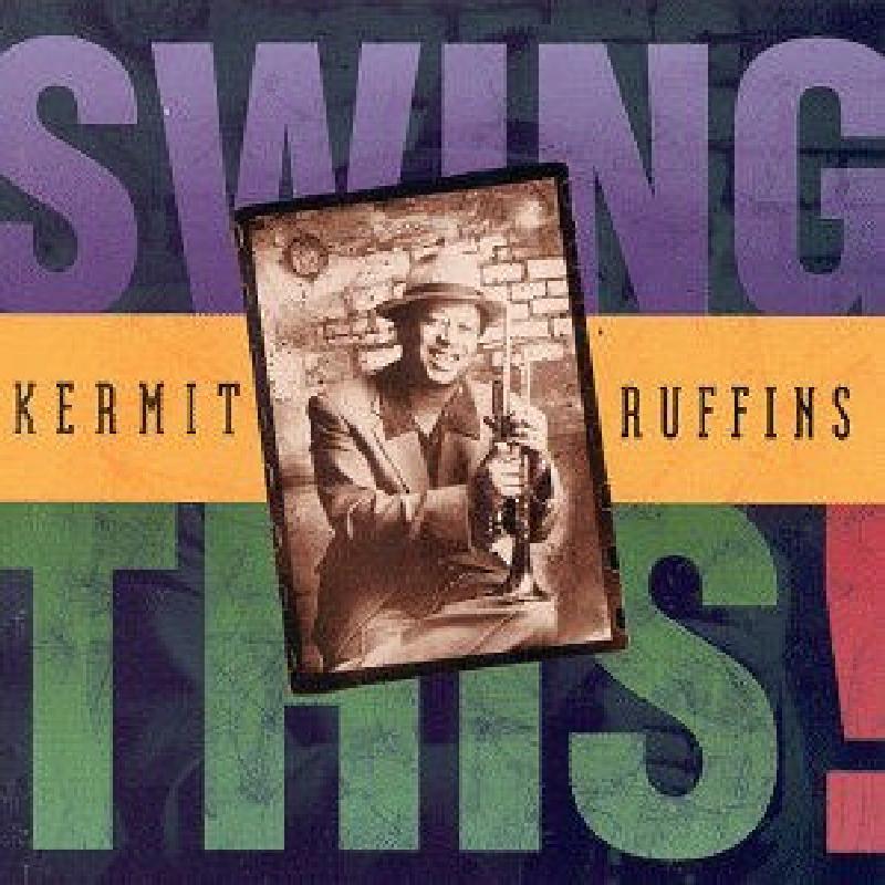Kermit Ruffins - Swing This - Cd