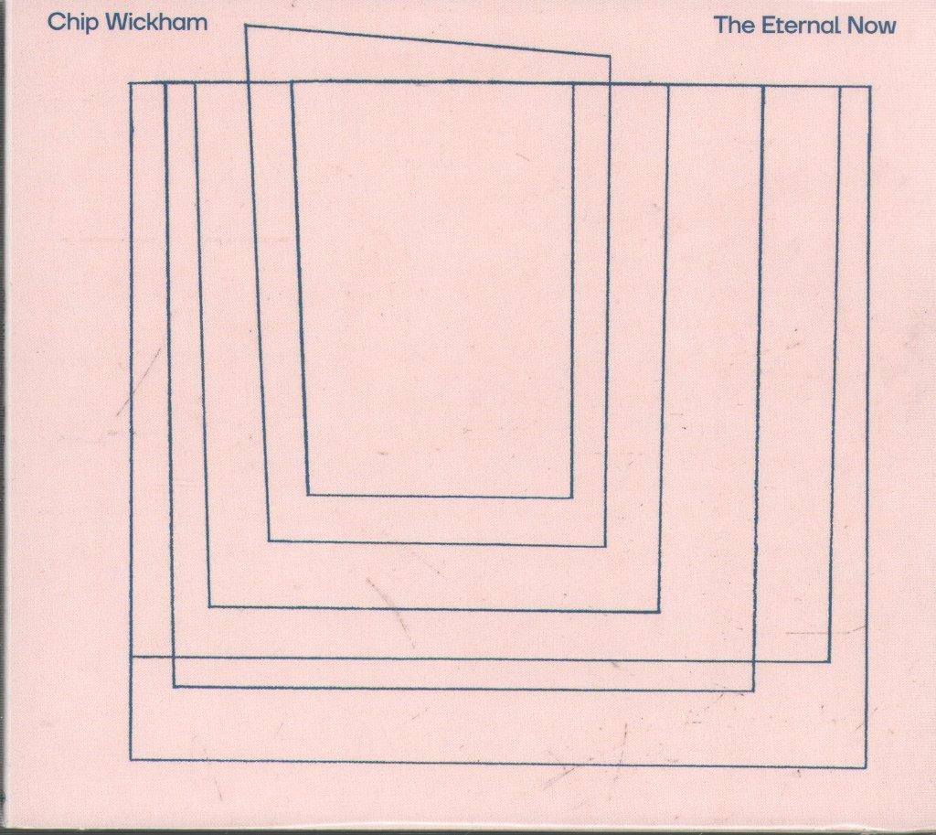 Chip Wickham - Eternal Now - Cd