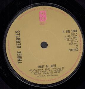 Three Degrees - Dirty Ol Man - 7 Inch