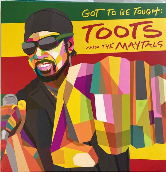 Toots & The Maytals - Got To Be Tough - Lp
