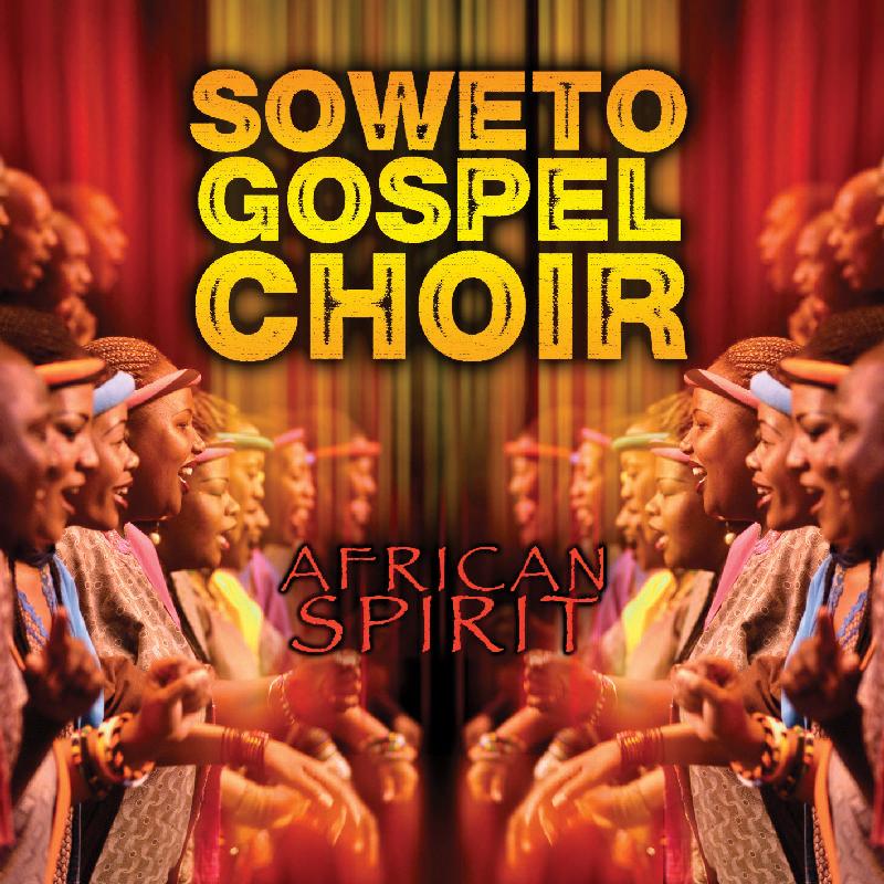 Soweto Gospel Choir - African Spirit - Cd