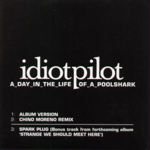 Idiotpilot - A Day In The Life Of A Poolshark - Cd