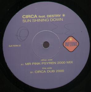 Circa Featuring Destry - Sun Shining Down - 12 Inch