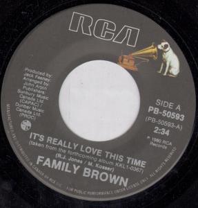 Family Brown - It's Really Love This Time - 7 Inch