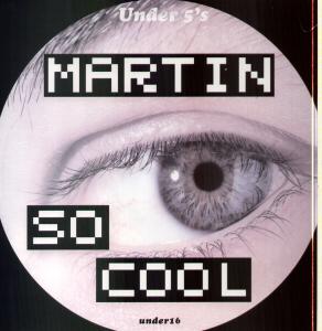 Martin - So Cool - 12 Inch