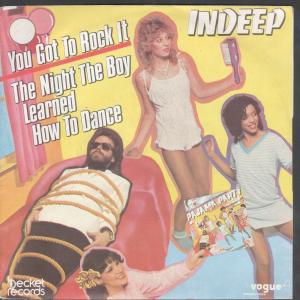 Indeep - You Got To Rock It - 7 Inch