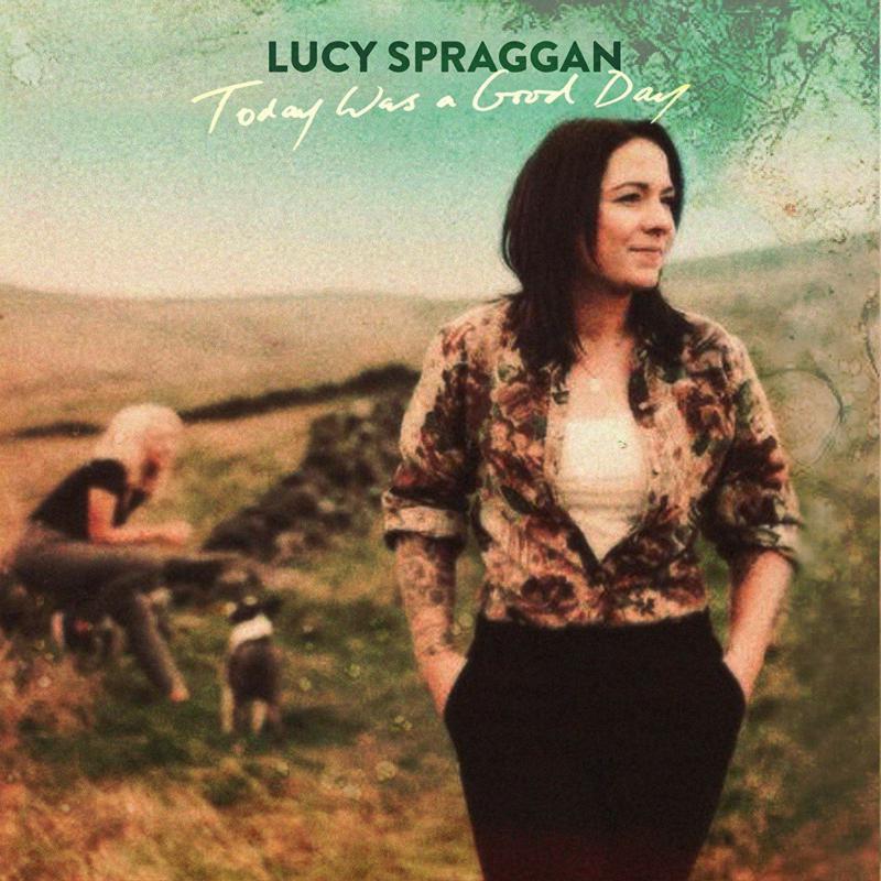 Lucy Spraggan - Today Was A Good Day - Cd