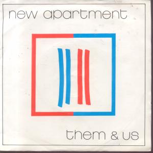 New Apartment - Them And Us - 7 Inch