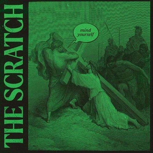 Scratch - Mind Yourself - Cd