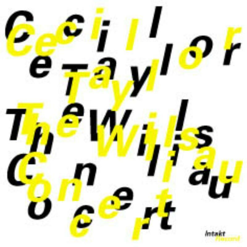 Cecil Taylor - Willisau Concert - Cd