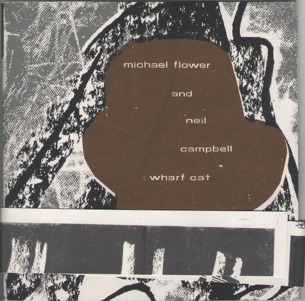 Michael Flower & Neil Campbell - Wharf Cat - Cdr