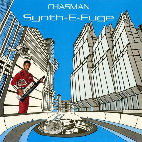 Chasman - Synth-E-Fuge - Lp