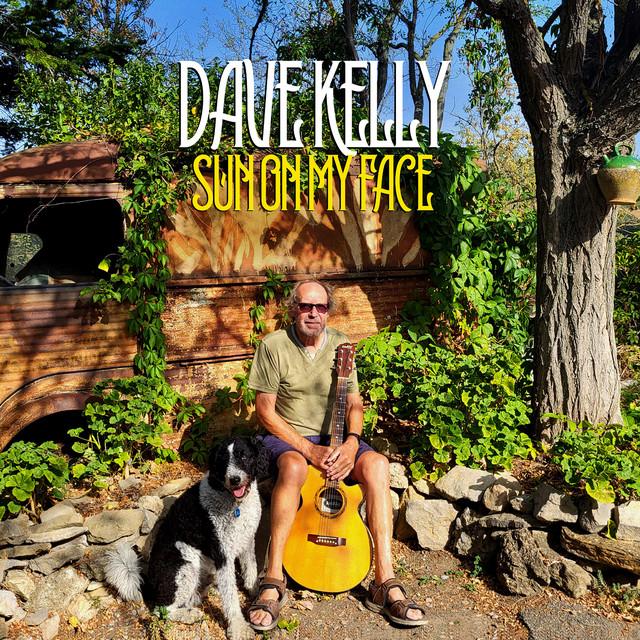 Dave Kelly - Sun On My Face - Cd