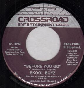 Skool Boyz - Before You Go - 7 Inch