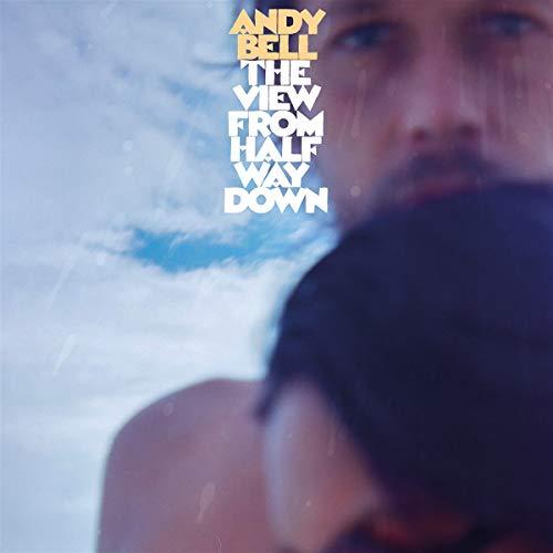 Andy Bell - View From Halfway Down - Cd
