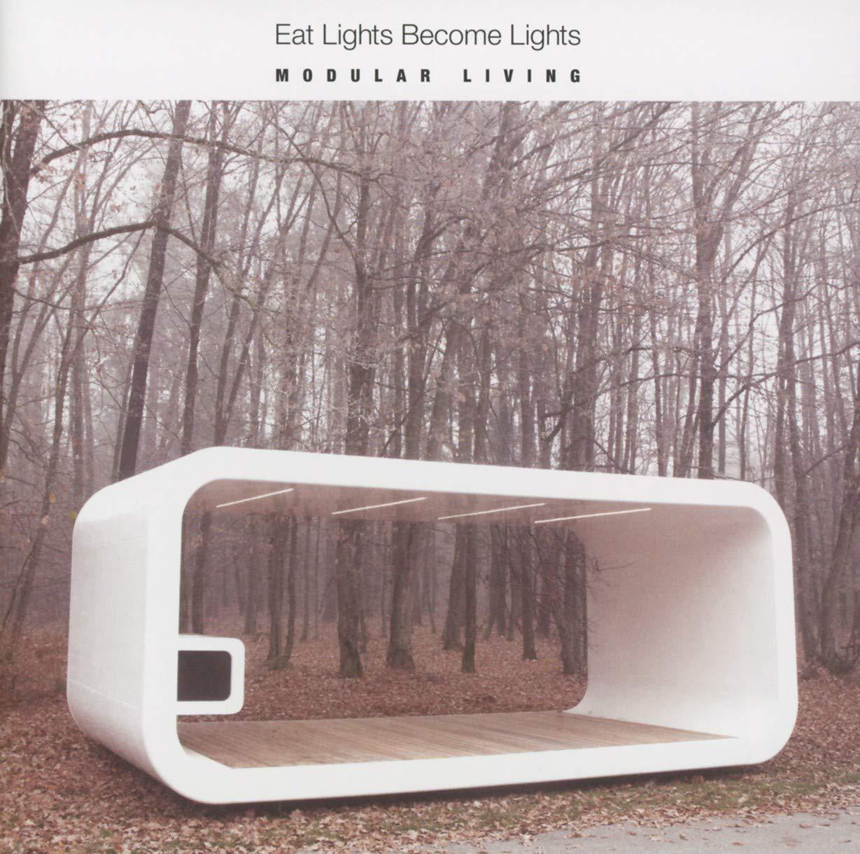 Eat Lights Become Lights - Modular Living - Cd
