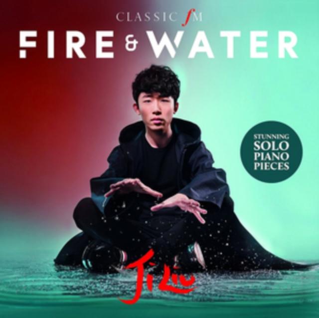 Ji Liu - Fire & Water - Cd