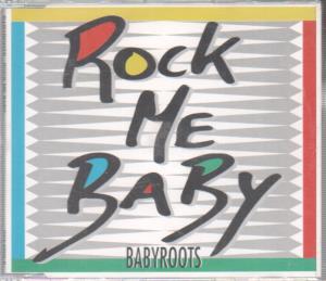 Babyroots - Rock Me Baby - Cd