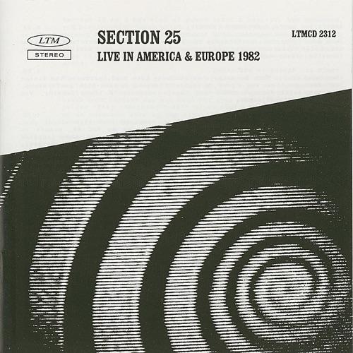 Section 25 - Live In America & Europe 1982 - Cd