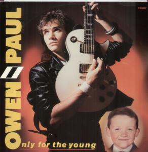 Owen Paul - Only For The Young - 12 Inch