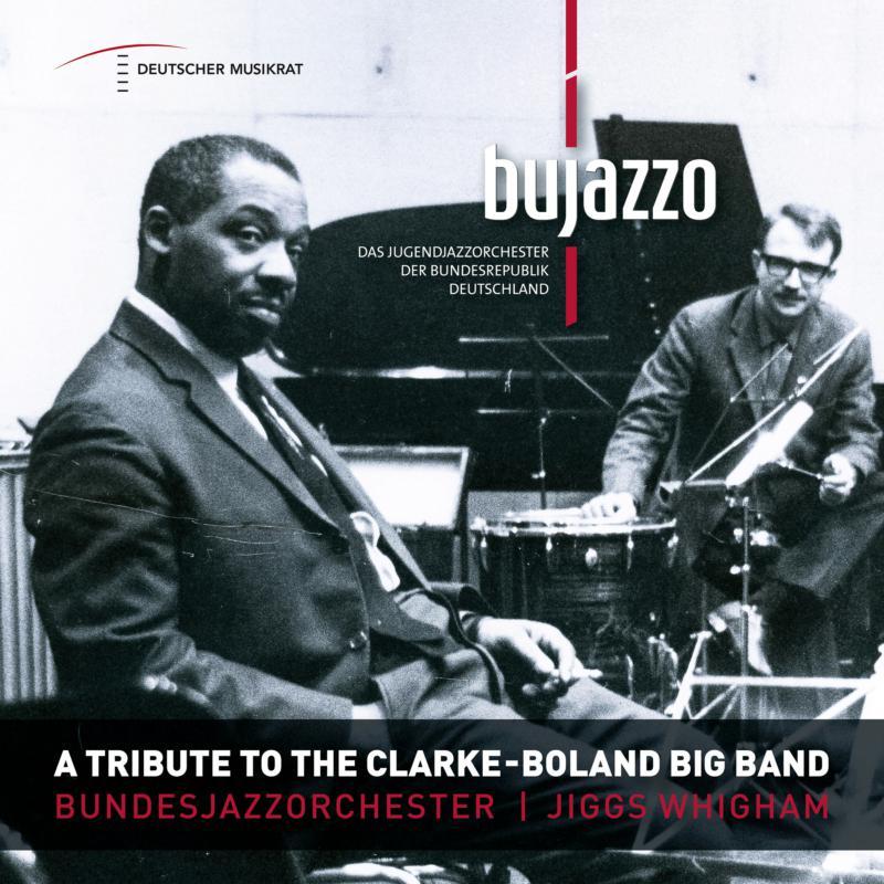 BuJazzO - Tribute To the Clarke - Boland Big Band - Cd