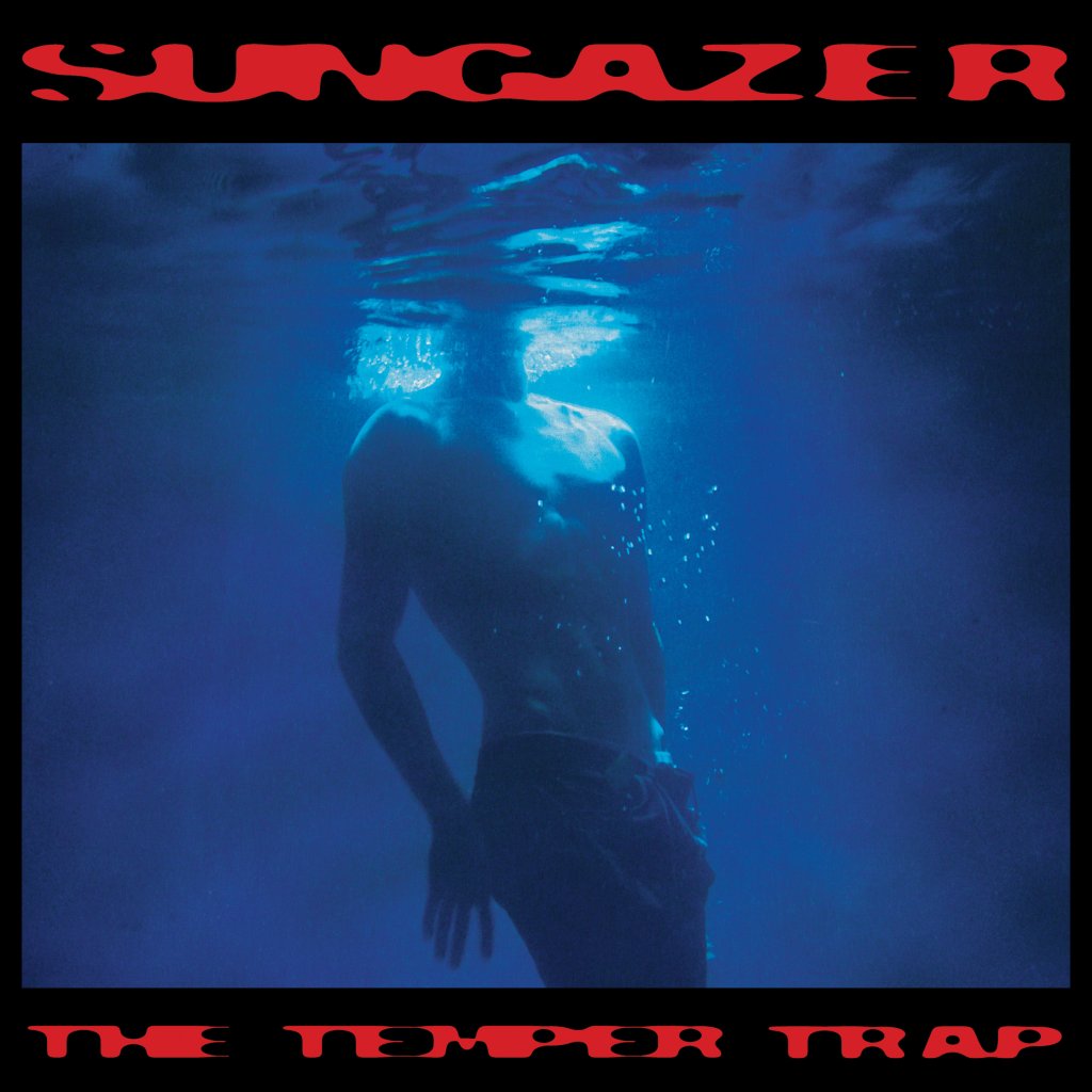 Temper Trap - Sungazer - Lp