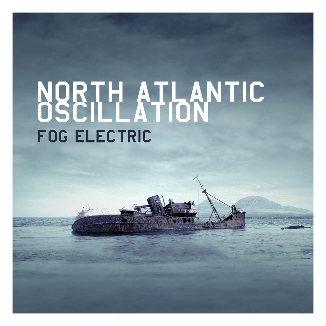 North Atlantic Oscillation - Fog Electric - Double Cd
