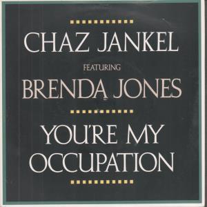 Chaz Jankel Featuring Brenda Jones - You're My Occupation - 7 Inch