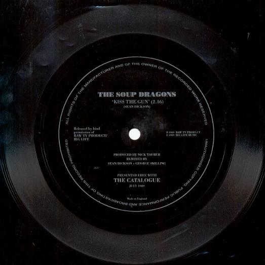 Soup Dragons - Kiss The Gun - 7 Inch