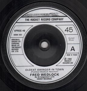 Fred Wedlock - Oldest Swinger In Town - 7 Inch