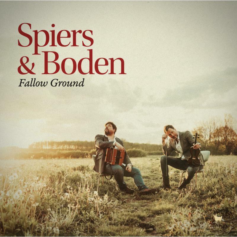 Spiers & Boden - Fallow Ground - Lp