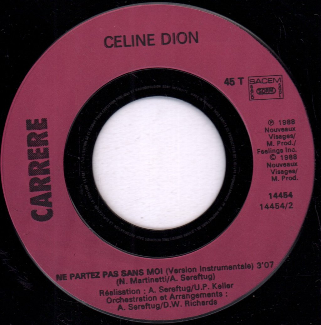 Celine Dion - Ne Partez Pas Sans Moi - 7 Inch