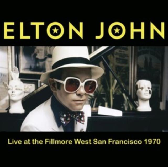 Elton John - Live At the Fillmore West. 1970 Fm Broadcast - Lp
