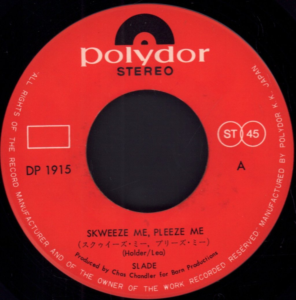 Slade - Skweeze Me, Pleeze Me - 7 Inch