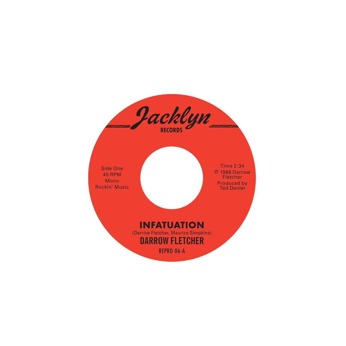 Darrow Fletcher - Infatuation C/W What Have I Got Now - 7 Inch