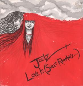 Joolz - Love Is Sweet Sweet Romance - 12 Inch