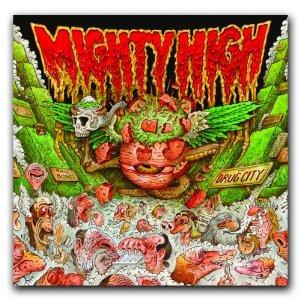Mighty High - ...In Drug City - Cd