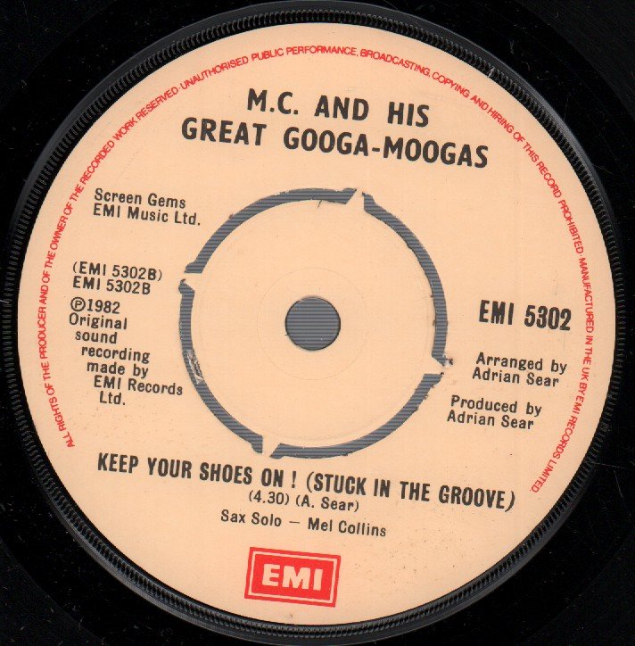 M.c. And His Great Googa Moogas - Keep Your Shoes On - 7 Inch