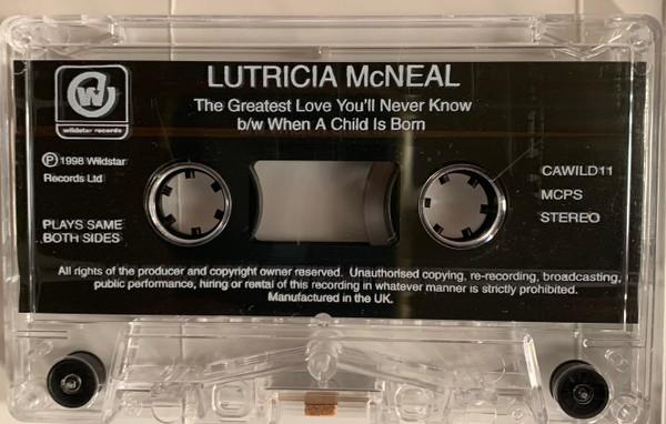 Lutricia Mcneal - Greatest Love You'll Never Know - Cassette